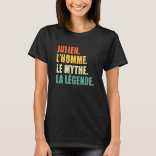 Manar Julien L'Homme Le Mythe La Legende Original T Shirt