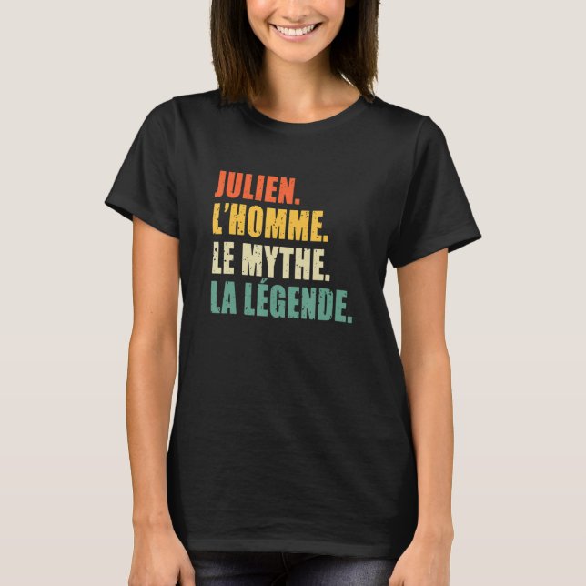 Manar Julien L'Homme Le Mythe La Legende Original T Shirt (Framsida)