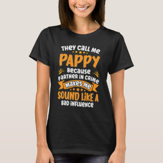 Manar kallar mig pappy för att partner i brott t shirt