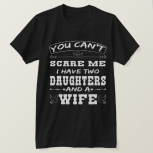 Manar kan du inte Skrämma mig att jag har två dött T Shirt