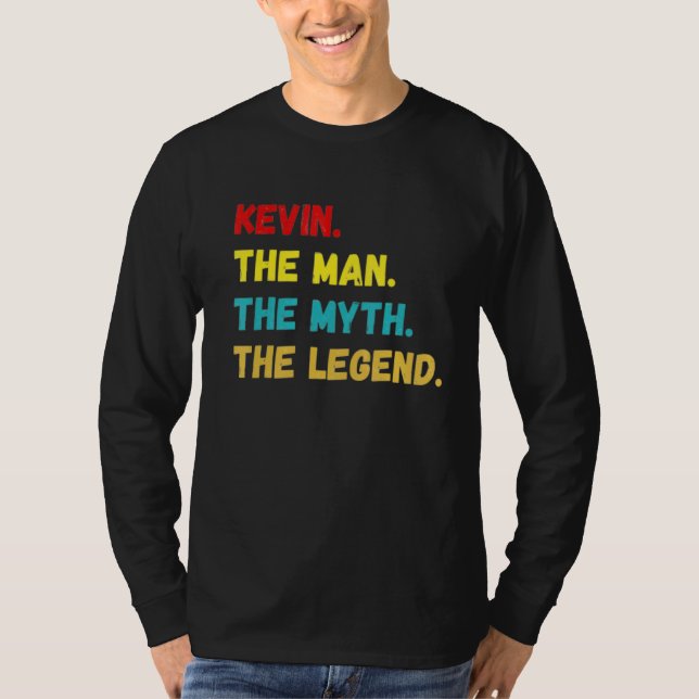 Manar Kevin The Man the Myth the Legend T Shirt (Framsida)