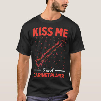 Manar Kiss Me Im A Clarinet Player Funny Clarinet T Shirt