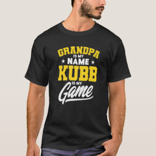 Manar Kubb Grandpa Kubb är min spel Kubb Player T Shirt