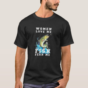 Manar Kvinnor Kärlek me Fiskar fruktar mig Fiskere T Shirt
