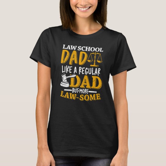 Manar Law School Pappa som ett vanligt Pappa men m T Shirt (Framsida)