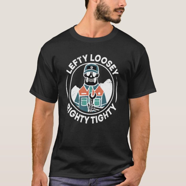 Manar Lefty Loosey Righty Tighty Mechanics Enginee T Shirt (Framsida)