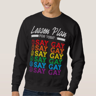 Manar Lesson Play Today säger Gay Lgbtq Pride Mont Lång Ärmad Tröja