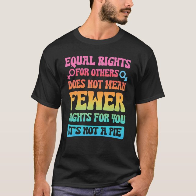 Manar lika Höger för andra Elak inte lägre R T Shirt (Framsida)