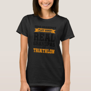 Manar Lite Grandpas Play Bingo Real Grandpas Do Tr T Shirt