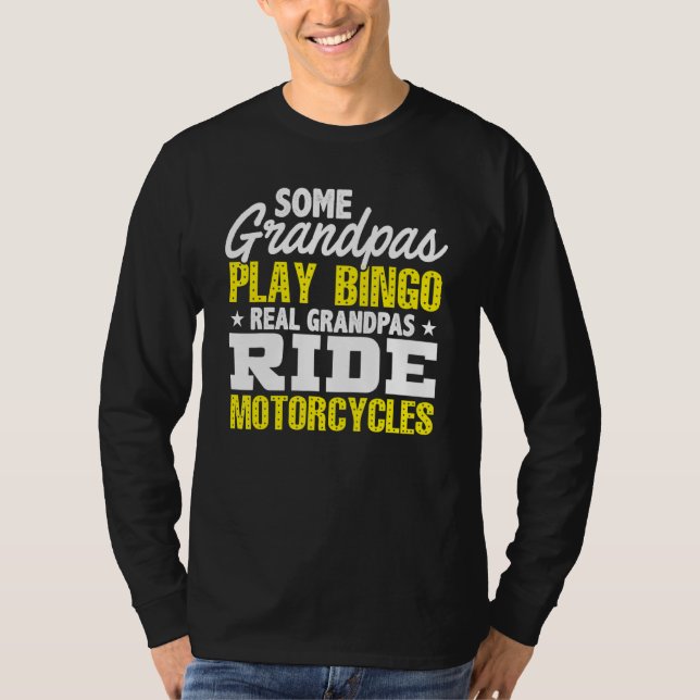 Manar Lite Grandpas Play Bingo Real Grandpas Ride  T Shirt (Framsida)