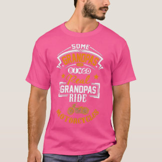 Manar Lite Grandpas Play Bingo Real Ride Motorcle T Shirt
