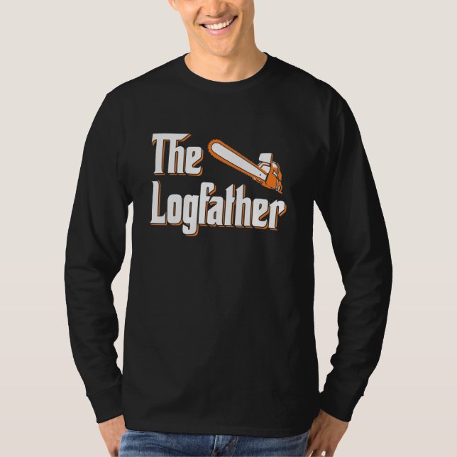 Manar Logfather - Lumberjack Chainszons Logger Wo T Shirt (Framsida)