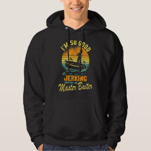 Manar Lustigt fiskeområde så Bra på Jerking Maste Hoodie