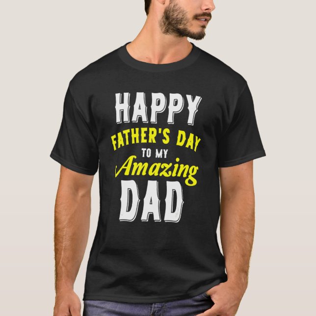 Manar Lycklig Fars dag för mitt Fantastisk Pappa f T Shirt (Framsida)