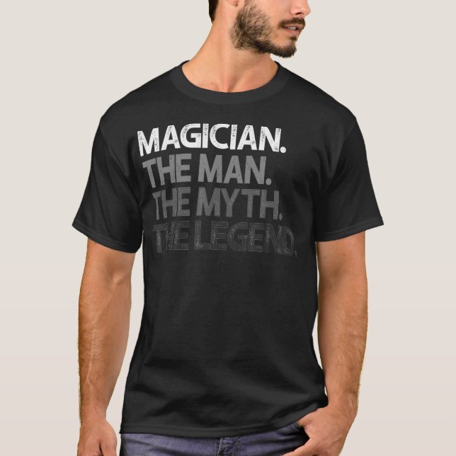 Manar Magician Gift Man Myth the Legend T Shirt (Framsida)