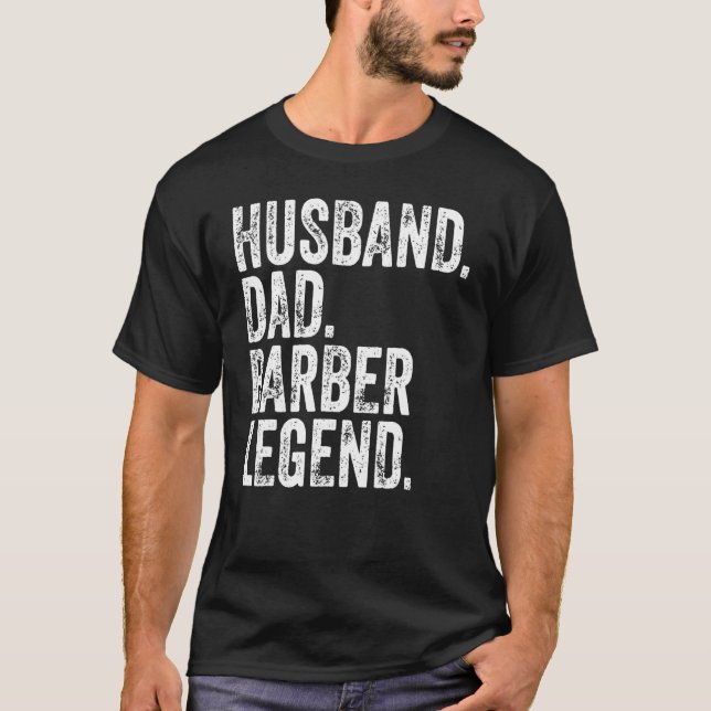 Manar Make Pappa Barber Legend Funny Fars dag T Shirt (Framsida)