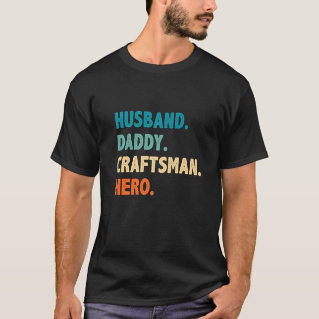 Manar Make pappa Crateur Hero Handyman Worker T Shirt (Framsida)