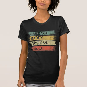 Manar Make pappa Fireman Hero Firefighter T Shirt
