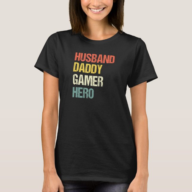 Manar Make Pappa Gamer Hero Pops Far Gaming D T Shirt (Framsida)