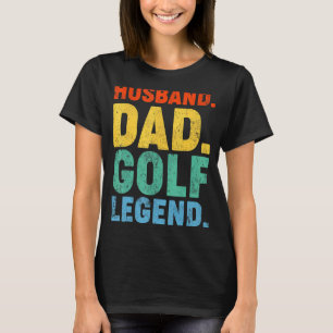 Manar Make Pappa Golf Legend Golfing Fars dag T Shirt