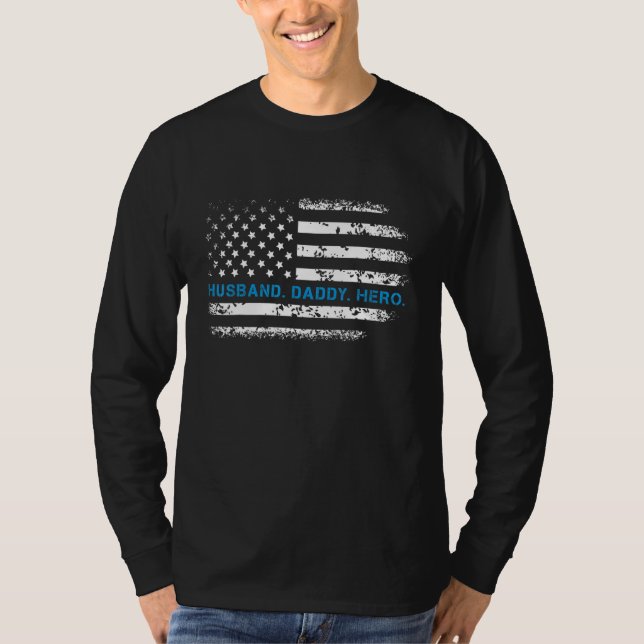 Manar Make pappa Hero Thin Blue Line Police Supp T Shirt (Framsida)