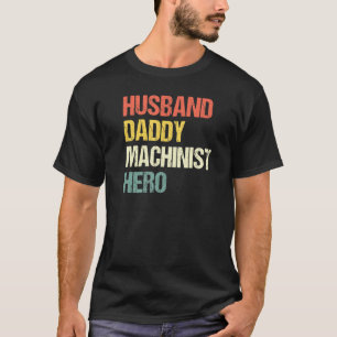 Manar Make pappa Machinist Hero Engine Driver Cn T Shirt