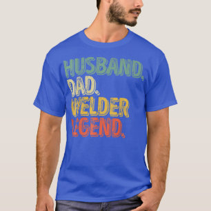 Manar Make Pappa Welder Legend Funny Fars dag T Shirt