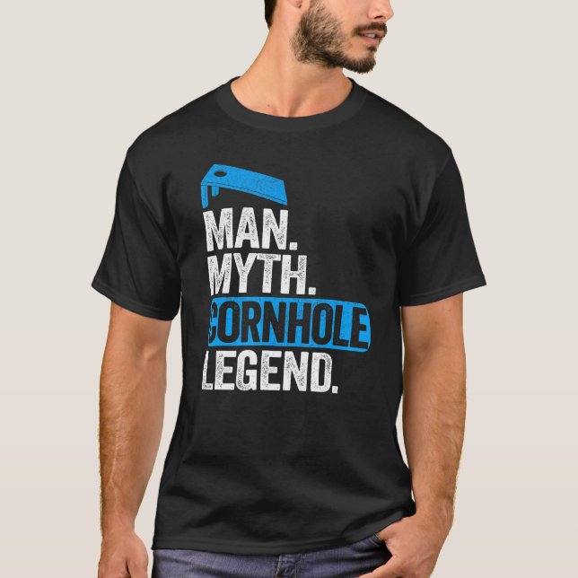 Manar Man Myth Cornhole Legend pappa Maj Hål Pappa T Shirt (Framsida)