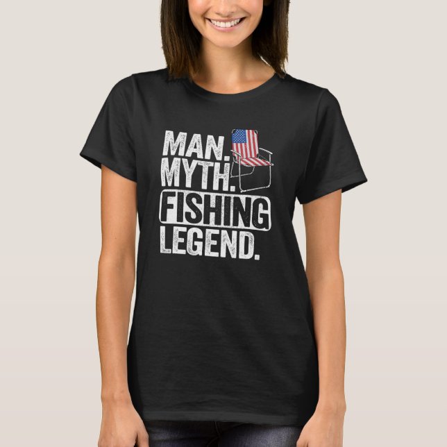 Manar Man Myth Fishing Legend Pappa pappa Amerian  T Shirt (Framsida)