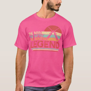 Manar Man Myth Hunting Legend Hunting Rifles Hunt T Shirt