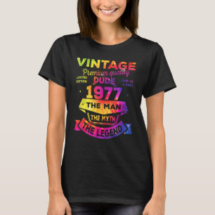 Manar man Myth Legend 1977 46 Birthday under 46 Ye T Shirt