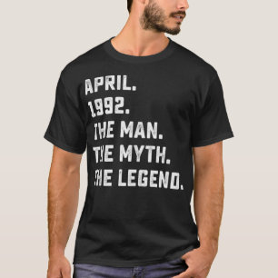 Manar Man Myth Legend april 1992 30års födelsedag T Shirt