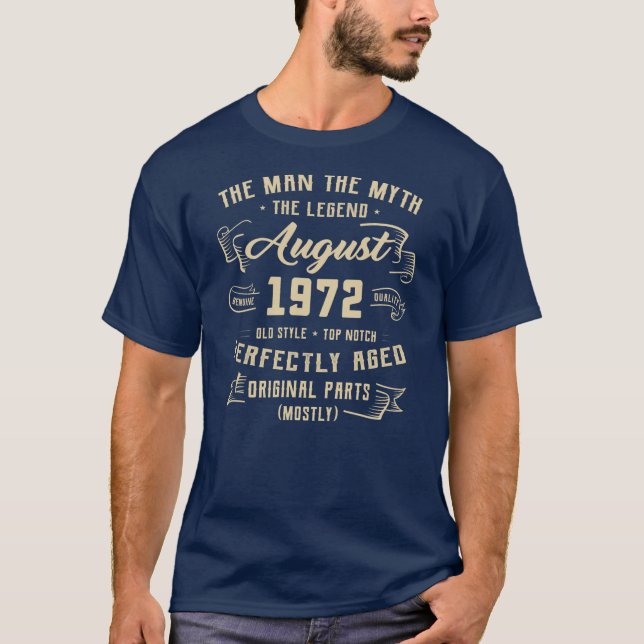 Manar Man Myth Legend augusti 1972, 50:e födelseda T Shirt (Framsida)