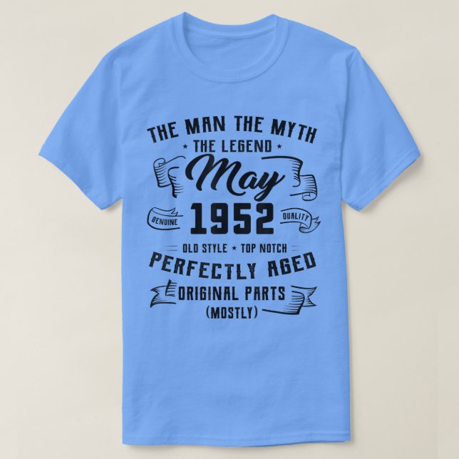 Manar Man Myth Legend May 1952 70 Birthday Gift 7 T Shirt (Design framsida)