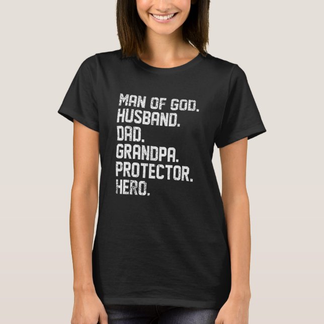 Manar Man of God Make Pappa Grandpa Protector Hero T Shirt (Framsida)