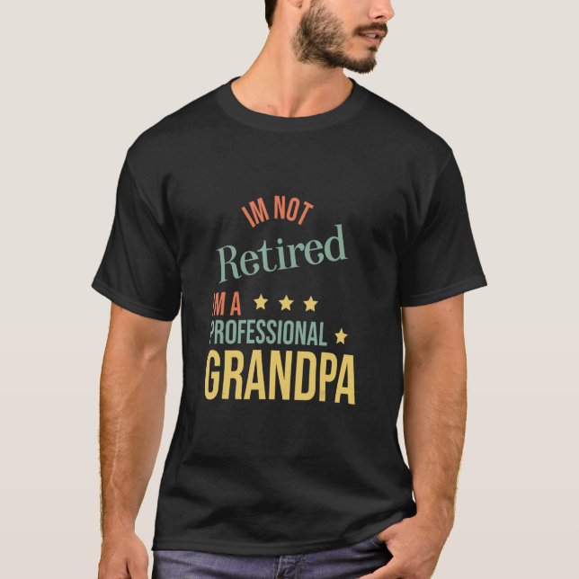 Manar Manar Im ej pensionerad Im A Professionell G T Shirt (Framsida)