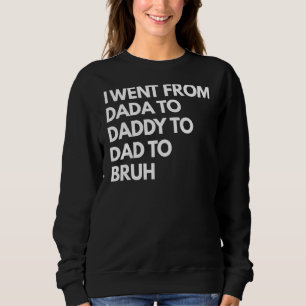 Manar Manar jag åkte från Dada till pappa till Pap T Shirt
