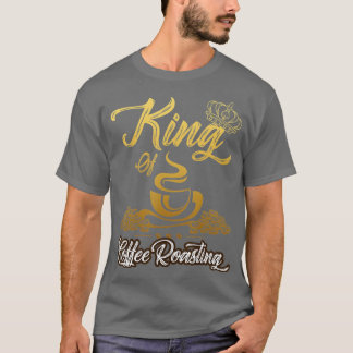Manar Manar Kung i Coffee Roaster Gift Cof T Shirt