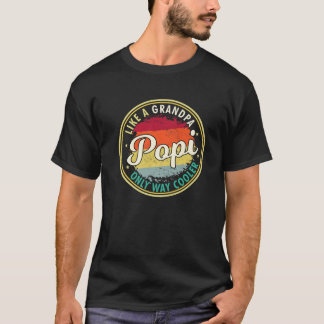 Manar Manar Popi som en farfar - bara som kylare G T Shirt