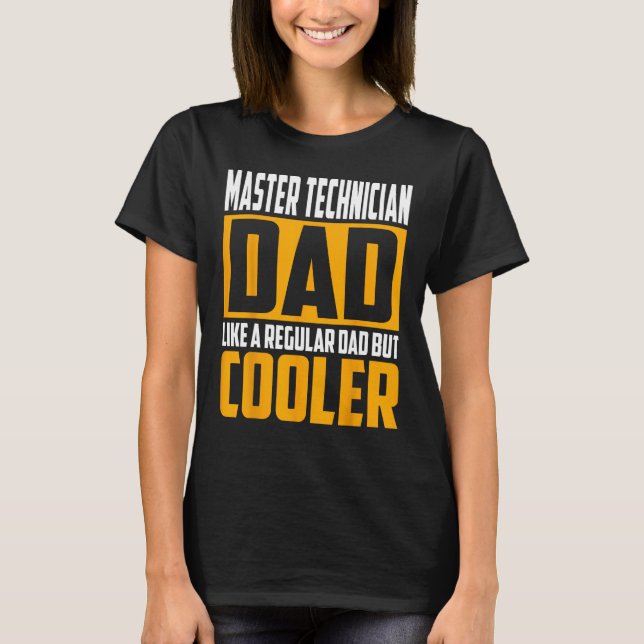 Manar Master Technician Pappa som en vanlig Pappa  T Shirt (Framsida)