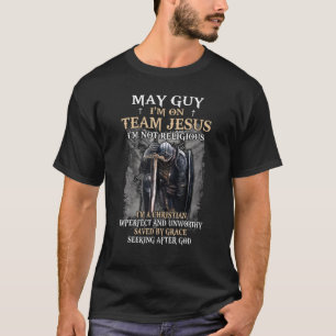 Manar May Guy Team Jesus Religiösa Kor Christian T Shirt