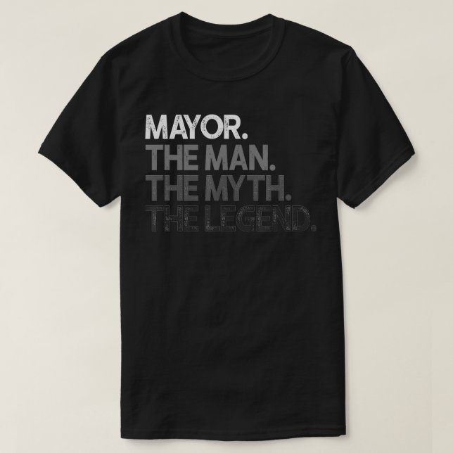 Manar Mayor Gift Man Myth the Legend T Shirt (Design framsida)