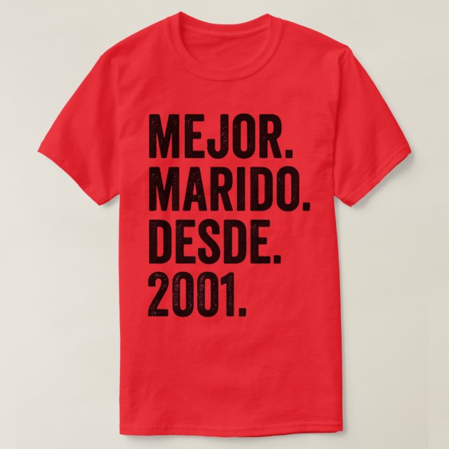 Manar Mejor Marido Desde 2001, 21:a årsdagen bröll T Shirt (Design framsida)