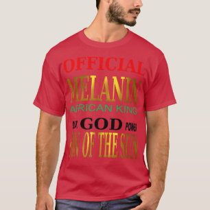 Manar MELANIN AFRICAN KUNG BLACK GOD POWER SON OF T Shirt