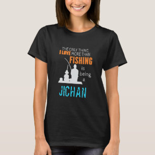 Manar Mer än Kärlek Fiske i japanska Jichan Japan T Shirt