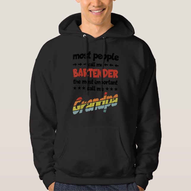 Manar Mest människor kallar mig Bartender viktigas Hoodie (Framsida)