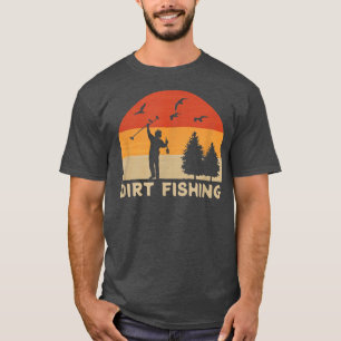 Manar Metall Detector Dirt Fishing Metall Detectio T Shirt