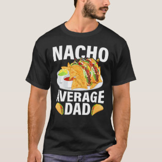 Manar mexikanskt livsmedel i Nacho i genomsnitt Pa T Shirt