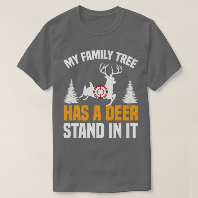 Manar min familj Träd har en Hjort i jakten T Shirt (Design framsida)