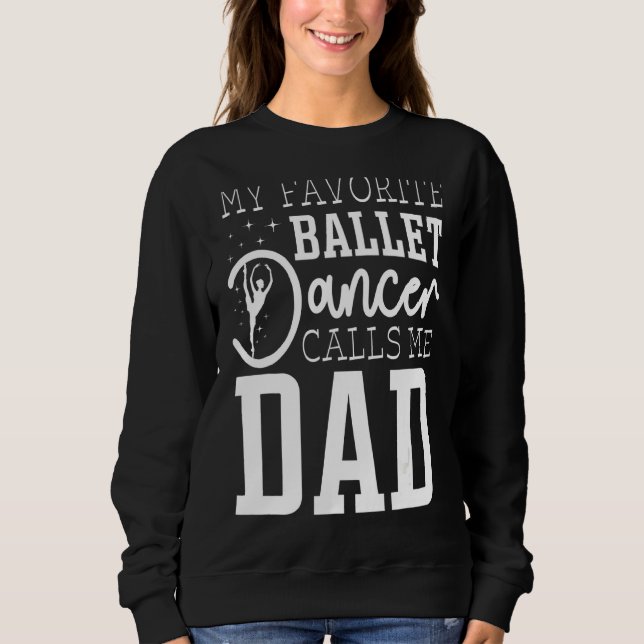Manar Min favoritballet Dancer kallar mig Pappa T Shirt (Framsida)